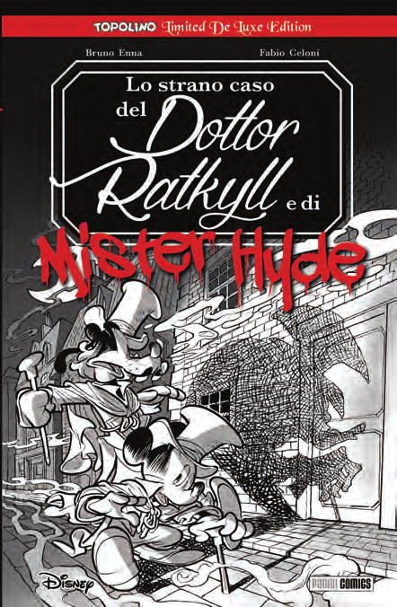 Copertina dell'edizione cartonata de \"Lo strano caso del Dottor Ratkyll e di Mister Hyde\" grande formato, bianco e nero, sceneggiata da Bruno Enna e disegnata da Fabio Celoni, edito da Panini Comics, in tutte le fumetterie, 9,90€. Qui il link all'articolo: http://www.tempiold.adresponse.it/blog/fumetto-la-parodia-di-mr-hyde-in-salsa-papera-e-topolinesca#.VGJXmDSG8k3