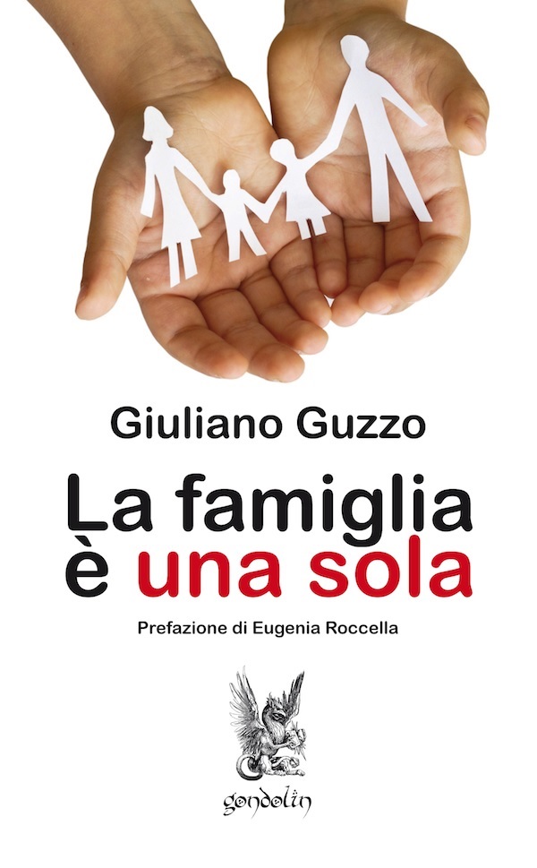 la-famiglia-e-una-sola-giuliano-guzzo-roccella