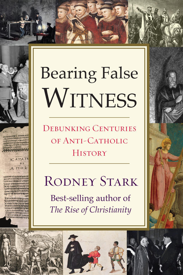 rodney-stark-Bearing-False-Witness-copertina