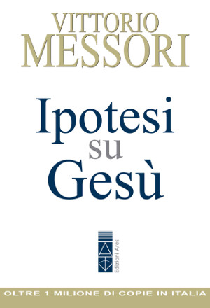 Copertina di "Ipotesi su Gesù" di Vittorio Messori