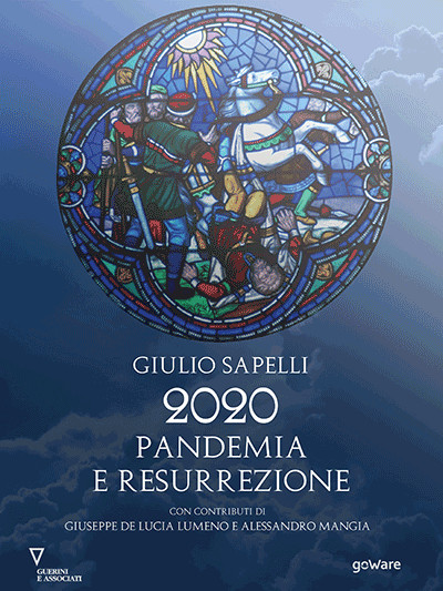 Copertina del libro 'Pandemia e resurrezione’ di Giulio Sapelli