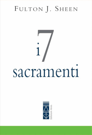 Copertina del libro 'I 7 sacramenti' di Fulton Sheen