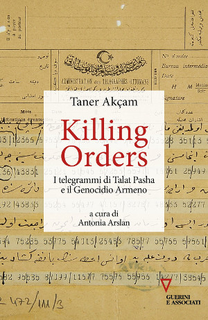 Copertina di Killing Orders, libro di Taner Akcam sul genocidio armeno