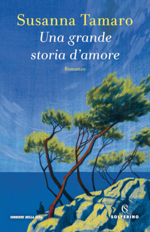 Copertina del libro di Susanna Tamaro Una grande storia d'amore