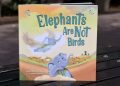 Copertina del libro Elephants are Not Birds, libro per bambini della casa editrice Brave Books
