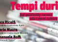 Locandina invito all'incontro Tempi duri. Dal politically correct alla cancel culture con Luca Ricolfi, Mario Mauro, Emanuele Boffi