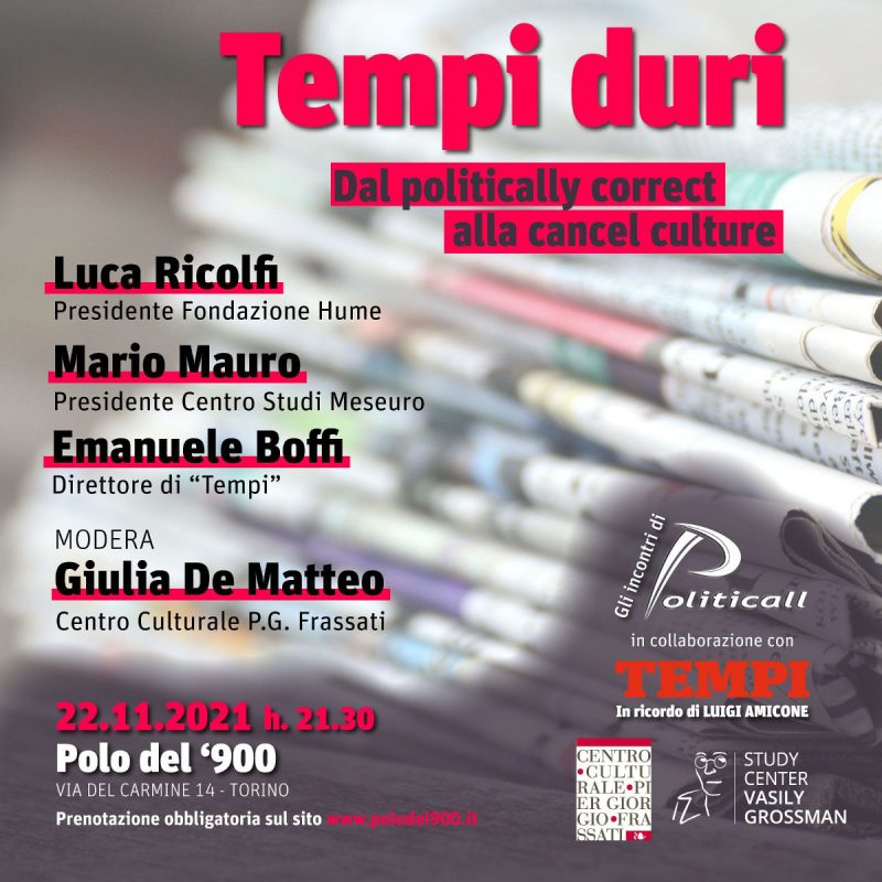 Locandina invito all'incontro Tempi duri. Dal politically correct alla cancel culture con Luca Ricolfi, Mario Mauro, Emanuele Boffi