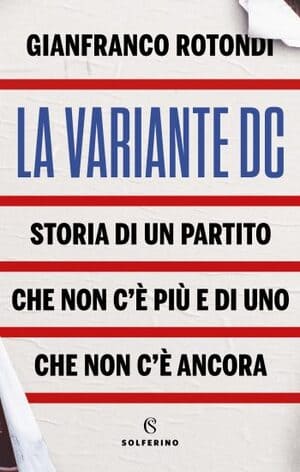 La variante Dc di Gianfranco Rotondi