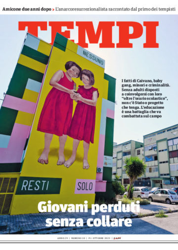 La copertina del numero di ottobre 2023 di Tempi, dedicata ai fatti di Caivano, criminalità dei minori, emergenza educazione