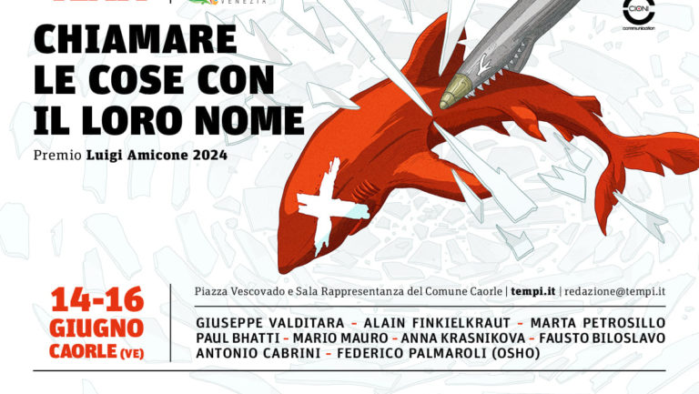 “Chiamare le cose con il loro nome” – Tempi è a Caorle dal 14 al 16 giugno