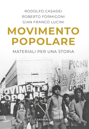 Copertina di “Movimento Popolare. Materiali per una storia”, a cura di Rodolfo Casadei, Roberto Formigoni, Gian Franco Lucini