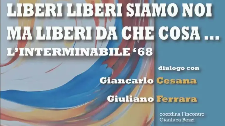L’interminabile ’68 con Cesana e Ferrara