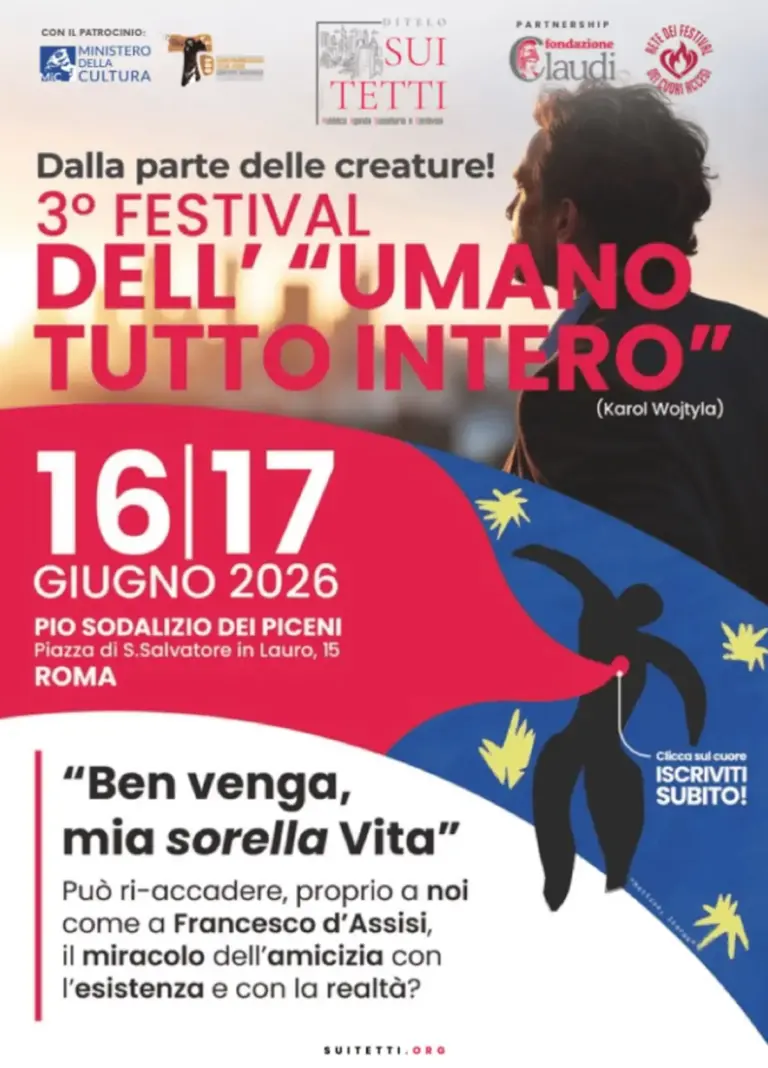 Festival dell’Umano tutto intero. “Ben venga, mia sorella vita”
