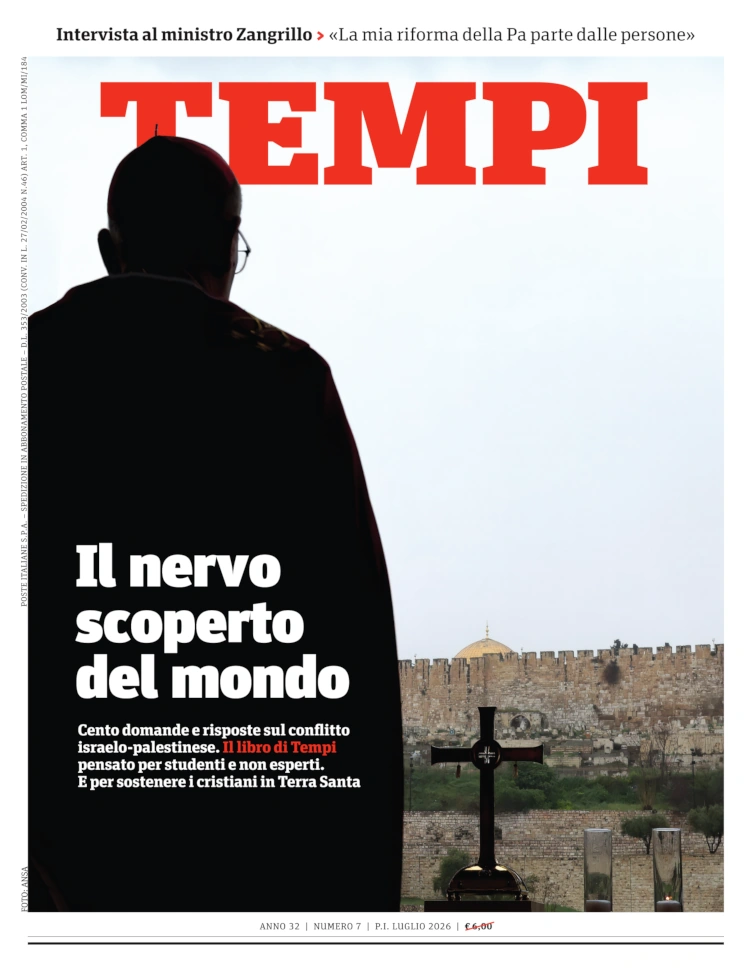 La copertina del numero di luglio 2026 di Tempi, dedicata a “Il nervo scoperto del mondo”, il libro di Tempi sulla questione israelo-palestinese